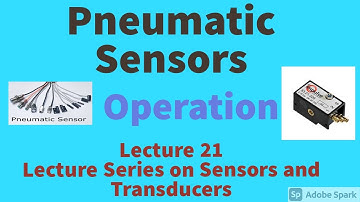 Pneumatic Sensors | Working Operation Sensors & Transducers|Sensors & Transducers|Electronics Engg.