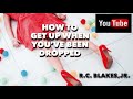 HOW TO RECOVER AFTER BEING DROPPED- Processing The Debilitating Disappointments Of Life RC BLAKES