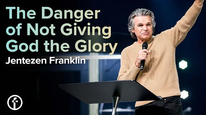 The Danger Of Not Giving God The Glory | Pastor Je...