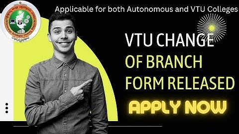 VTU Change of Branch 2022-2023 | VTU Updates | English