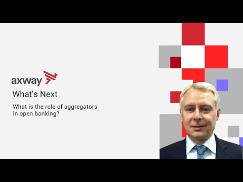What is the Role of Aggregators in Open Banking? [Excerpt]