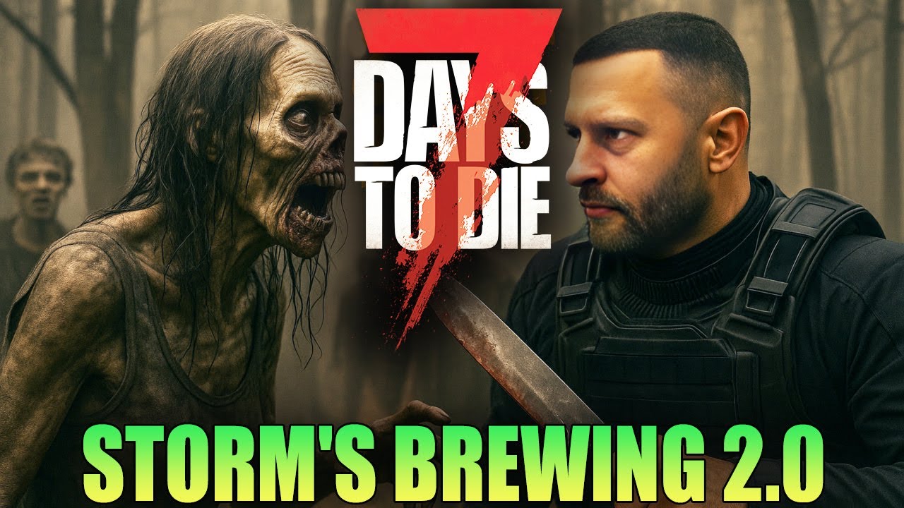 ВЫЖИВАНИЕ В 7 DAYS TO DIE 2025 - ОБНОВА STORM'S BREWING 2.0 - НОВЫЕ БИОМЫ И ШТОРМЫ (СТРИМ) #73