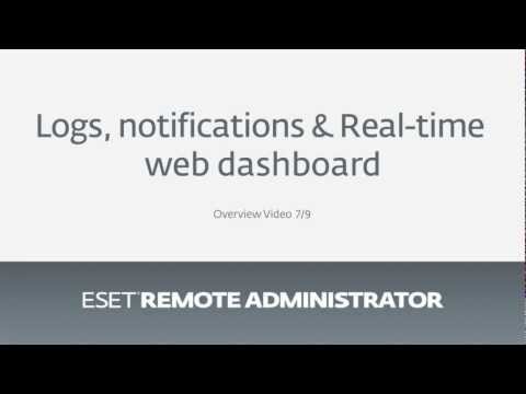 ESET Remote Administrator - Logs and notifications & Real-time web dashboard