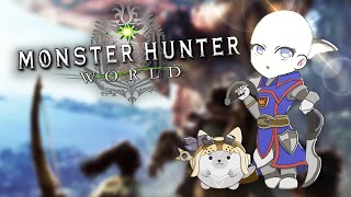 【MONSTER HUNTER WORLD】im not addicted i swear