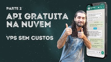Aprenda como distribuir sua API do WhatsApp em uma VPS de graça