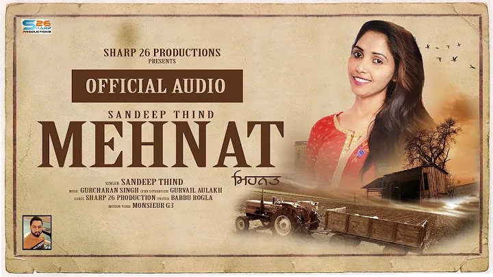 Mehnat - Sandeep Thind ( Full Song ) | Latest Punj...