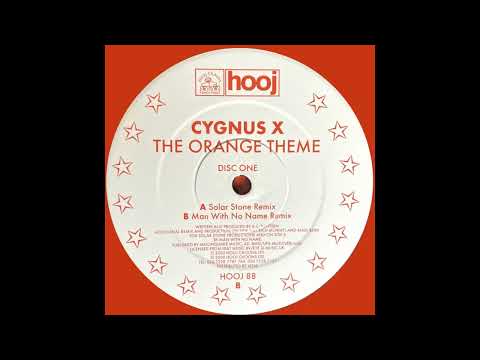 Cygnus X - The Orange Theme (Man With No Name Remix)