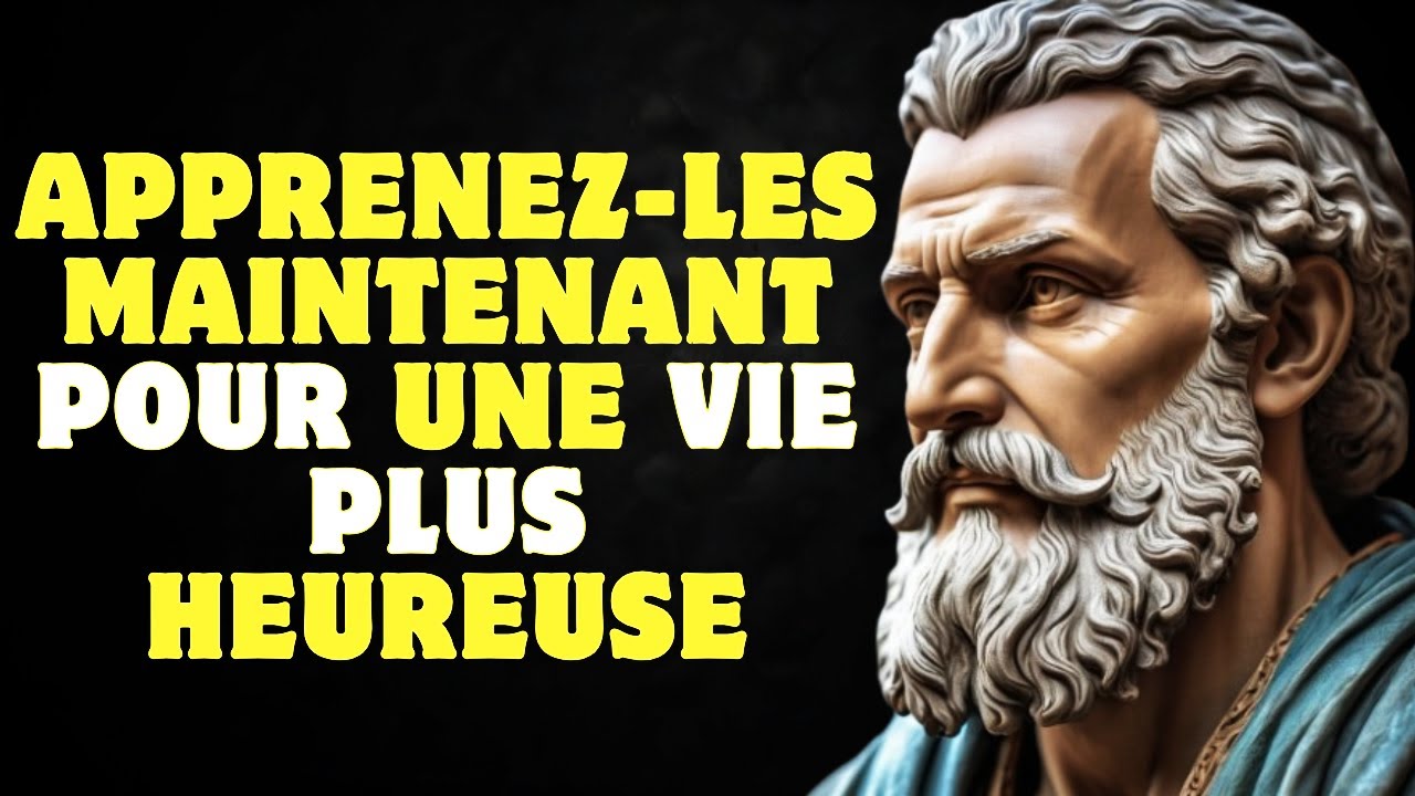 13 choses que vous devez savoir pour vivre une vie heureuse | Stoïcisme