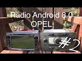 #2 OPEL Radio 2DIN Android 8.0 - recenzja