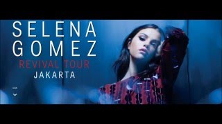 Selena gomez - the revival tour jakarta indonesia || 23 juli 2016
promo