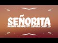 Shawn Mendes - Señorita (Lyrics) ft. Camila Cabello