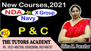 P & C #1 | New COURSES 2021| NDA | X Group | Navy | Chitra M. Parashar | The Tutors Academy