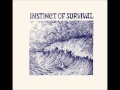 Instinct Of Survival - To Forget