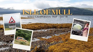 Exploring the Isle of Mull || Scotland Campervan Trip - Day 19