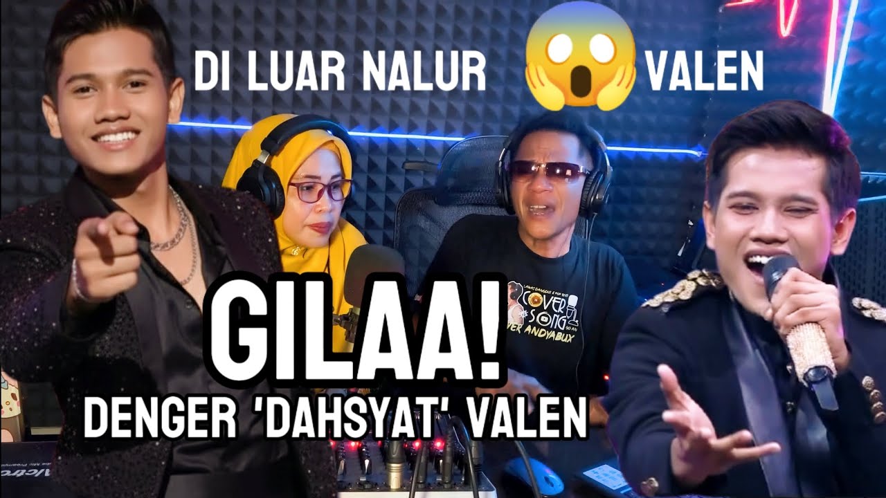GILAA! DENGER Lagu 'DAHSYAT' Versi VALEN REAKSI KAMI BENERAN KAGET
