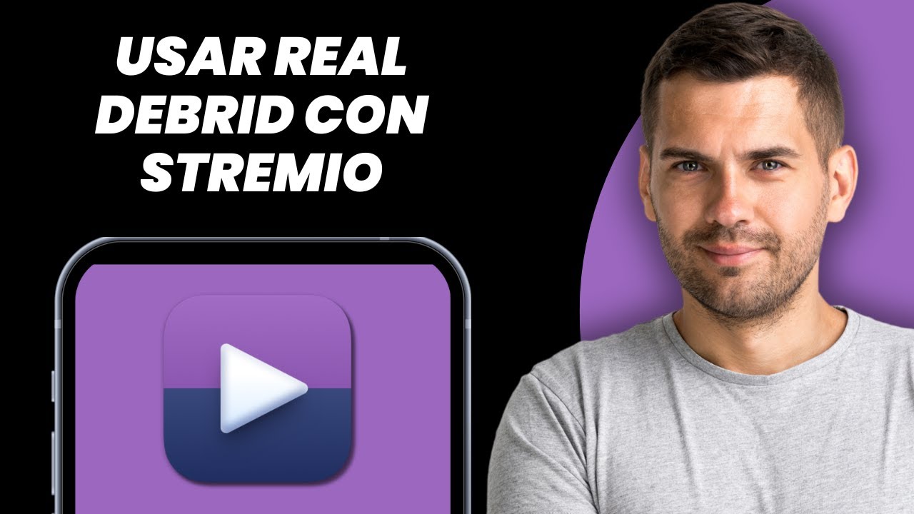 Cómo Usar Real Debrid con Stremio