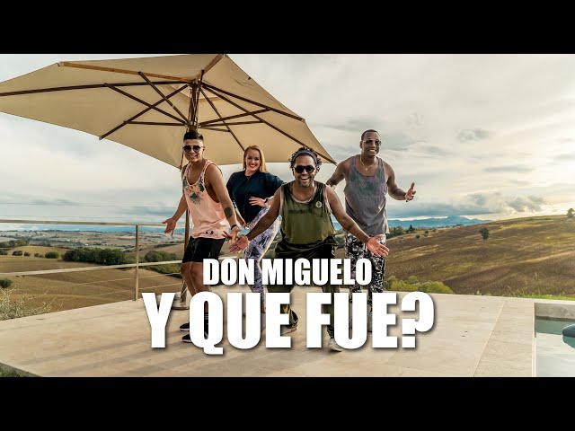 Y QUE FUE - DON MIGUELO -  CHOREOGRAPHY class=