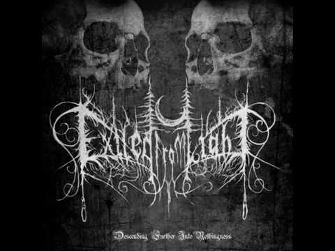 Exiled From Light — Exiled From Light - Descending Further Into Nothingness (Full Album)