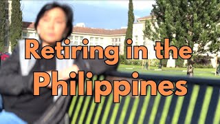 BUHAY SA AMERIKA: RETIRING IN THE PHILIPPINES  PROS AND CONS