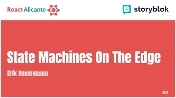 State Machines On The Edge - ERIK RASMUSSEN