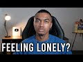 A Video For Lonely People...