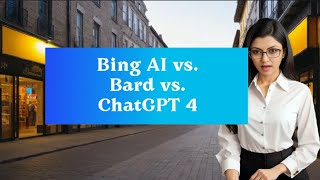 AI Chat Open Assistant Chatbot-Bing AI VS.Bard vs.ChatCPT 4