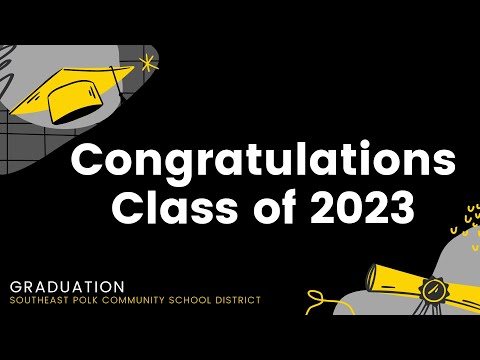 Graduation 2023 Southeast Polk High School
