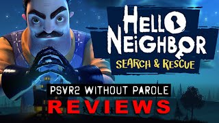 Hello Neighbor VR: Search &amp; Rescue | PSVR2 REVIEW