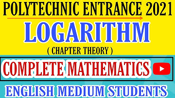 Logarithm chapter theory 2021, polytechnic entrance exam 2021 for English medium student