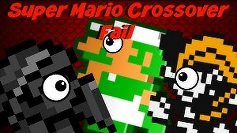 Super Mario Crossover [Fail]