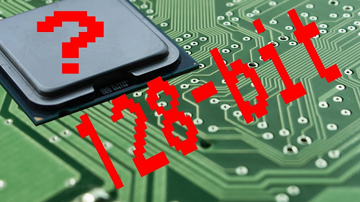 32-bit, 64-bit, 128-bit? What do they mean? System bits - Explained