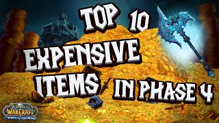 Top 10 Expensive Items in Wotlk Phase 4