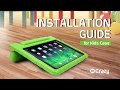 How to install a kids case for iPad