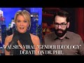 Matt Walsh on his Viral "Gender Ideology" Debate on Dr. Phil | The Megyn Kelly Show