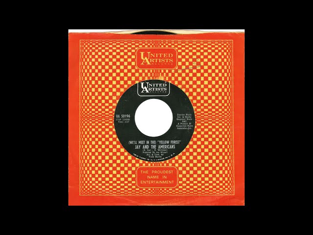 Jay & The Americans - (We'll Meet In The) Yellow Forest (67)