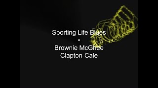 Sporting Life Blues - JJ Cale and Eric Clapton