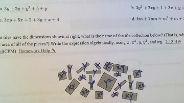 CPM CC3 Section 2.1.2 #2-18 (Combining like terms with Algebra Tiles)