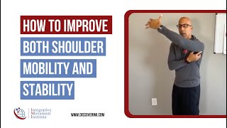 How to Improve Both Shoulder Mobility and Stability with Dr. Evan Osar