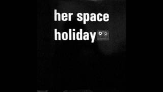 Her Space Holiday - One Million Galaxies