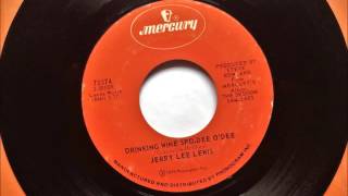 Drinking Wine Spo-Dee O&#39;Dee , Jerry Lee Lewis , 1973