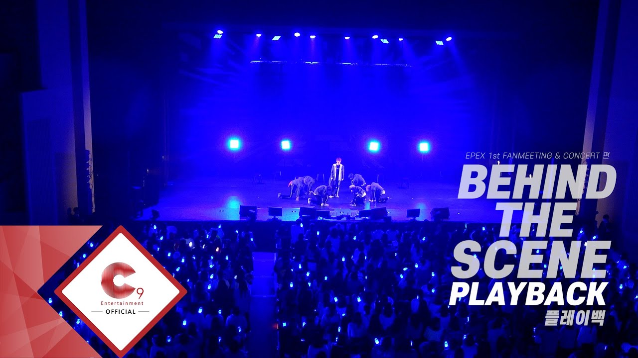 Image for [PLAYBACK] EPEX 1st FANMEETING & CONCERT BEHIND THE SCENE : EP.2