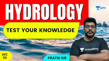 L 2 | Test Your Knowledge | Hydrology #GATE2022 by Pratik Sir