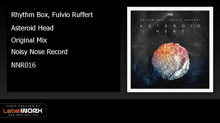 Rhythm Box, Fulvio Ruffert - Asteroid Head (Origin...