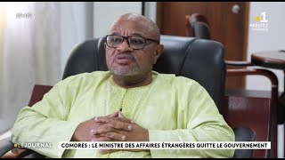 Comores : Le ministre des affaires étrangères quitte le gouvernement