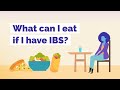 What can i eat if i have ibs  gi society