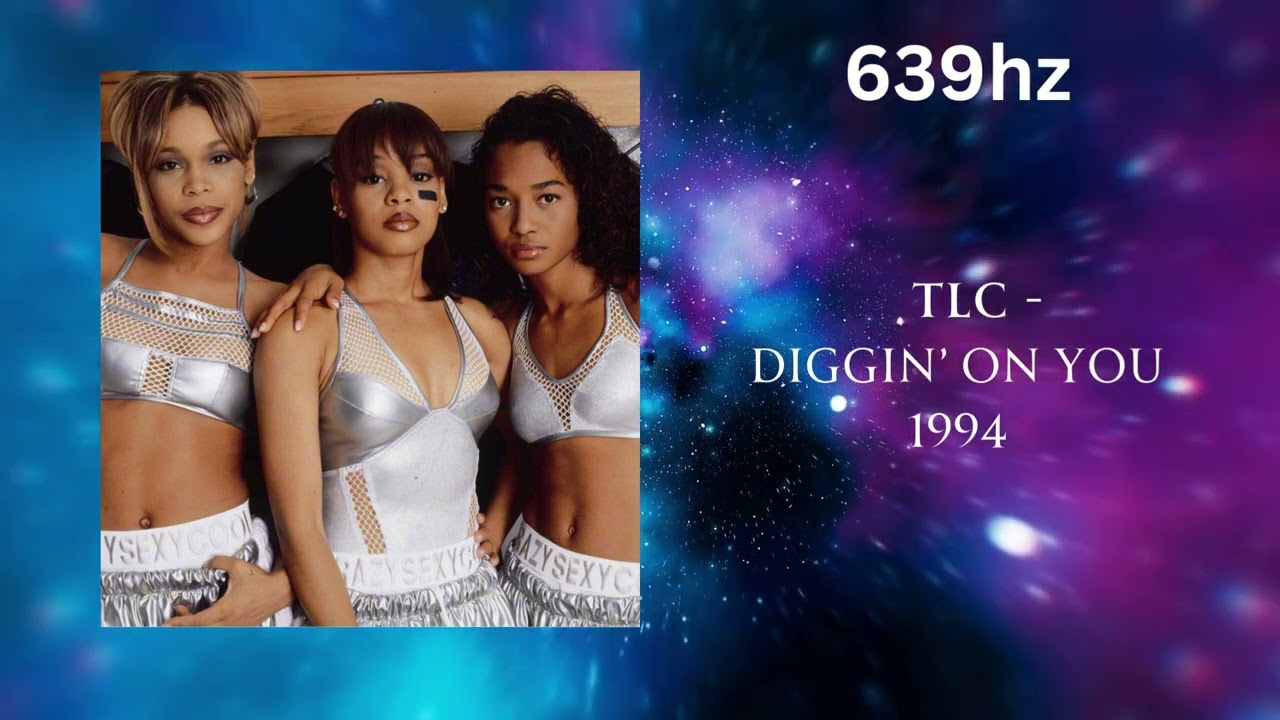 TLC - Diggin' On You (639hz) - YouTube