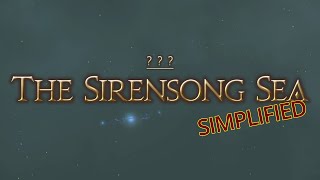 FFXIV Simplified - The Sirensong Sea