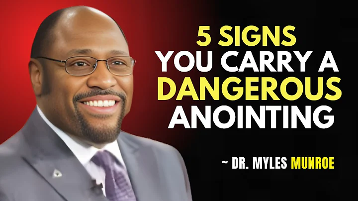 If You See These 5 Signs, You Carry a Dangerous Anointing | Dr. Myles Munroe Motivation