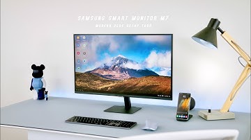 Minimal Desk Setup Tour: Samsung Smart Monitor M7 (2021)