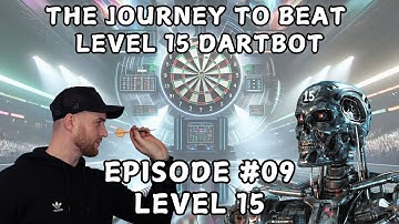 The Journey to beat Dartbot Level 15 - Level 15 Episode #09